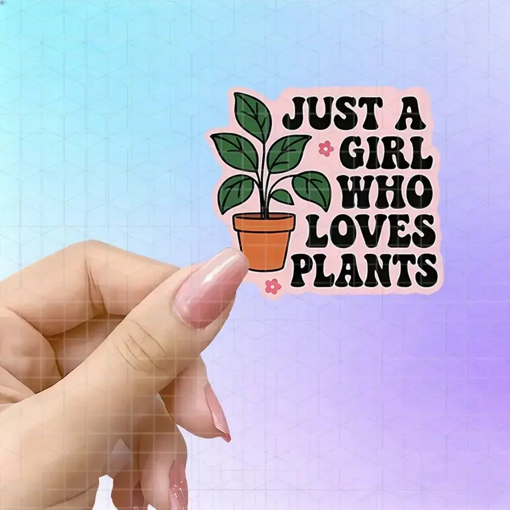 Plant Parent Sticker - Hanya Seorang Gadis Yang Menyukai Tanaman